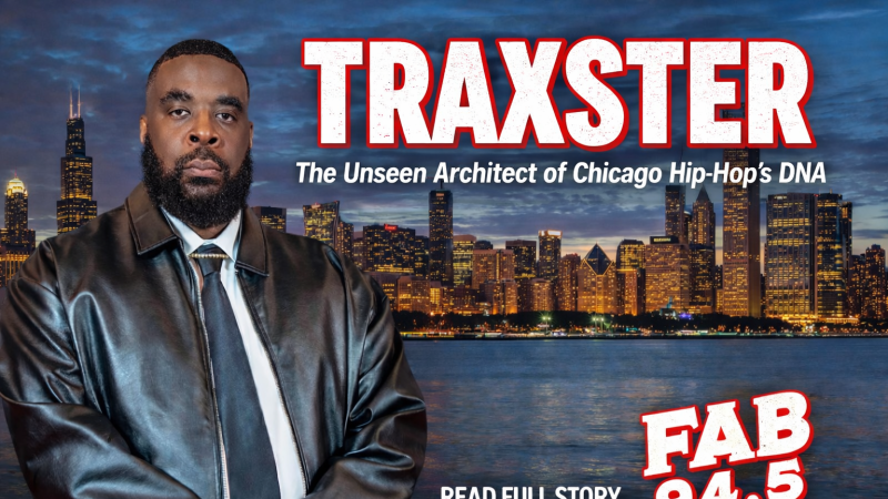 Traxster: The Unseen Architect of Chicago Hip-Hop’s DNA
