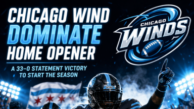Chicago Winds Open Season in Dominant Fashion with 33–0 Shutout